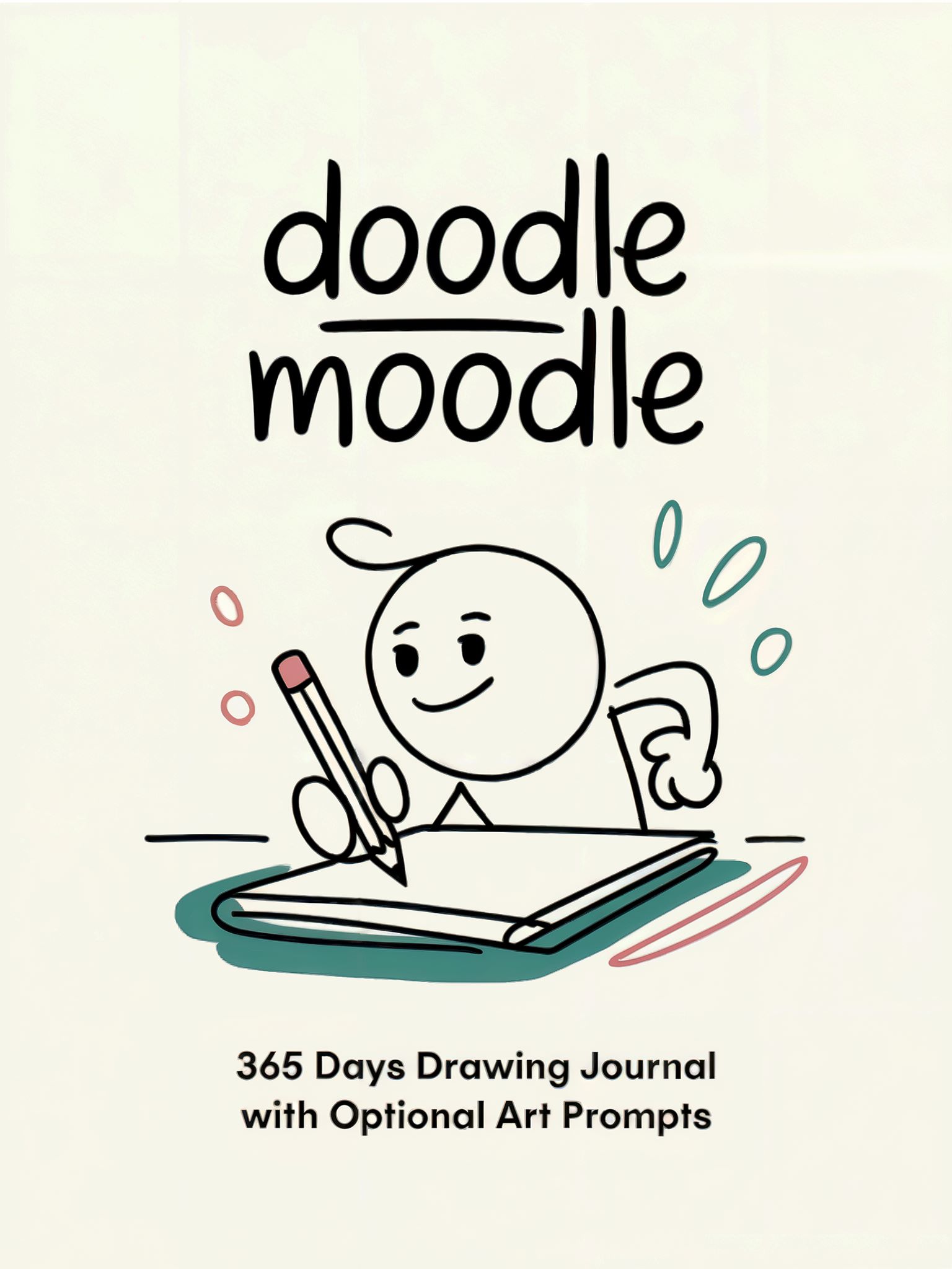 365 Days Drawing Journal with Optional Art Prompts